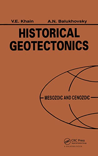 HISTORICAL GEOTECTONICS: MESOZOIC & CENOZOIC (Russian Translation Series)