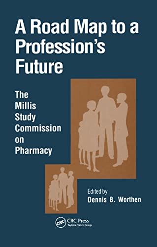 A Road Map to a Profession's Future
