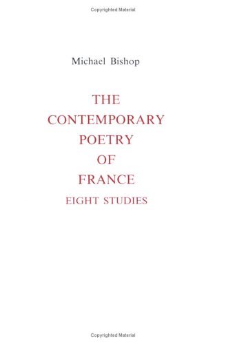 The Contemporary Poetry of France: Eight Studies: 19 (Faux Titre)