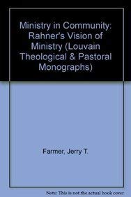 Ministry in Community: Rahner's Vision of Ministry