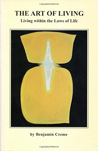 The Art of Living: Living Within the Laws of Life