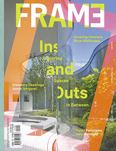Frame #85: The Great Indoors: Issue 85: Mar/Apr 2012 (Frame Magazine)