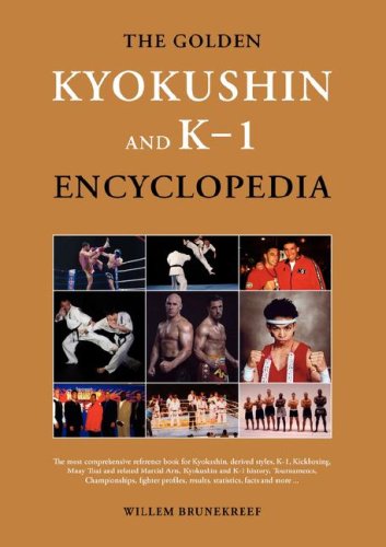The Golden Kyokushin and K-1 Encyclopedia