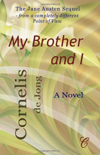 My Brother and I: A Novel