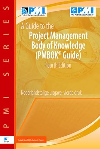 A Guide to the Project Management Body of Knowledge PMBOK Guide (Pmi-Nl Series)