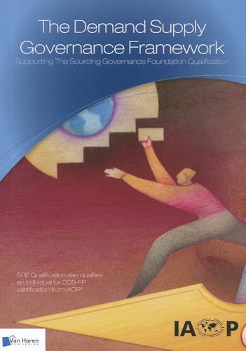 Demand Supply Governance Framework: Supporting The Sourcing Governance Foundation Qualification