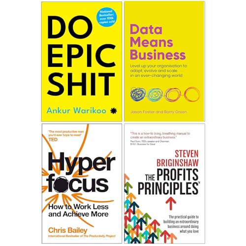 Do Epic Shit [Hardcover], Data Means Business, Hyperfocus, The Profits Principles 4 Books Collection Set
