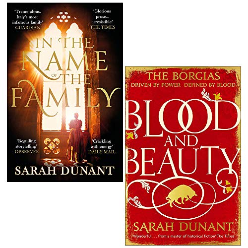 In The Name of the Family, Blood & Beauty Collection 2 Books Set by Sarah Dunant
