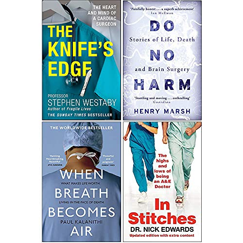 The Knife's Edge, Do No Harm, When Breath Becomes Air, In Stitches 4 Books Collection Set