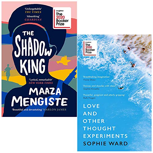 The Shadow King By Maaza Mengiste & Love and Other Thought Experiments By Sophie Ward 2 Books Collection Set
