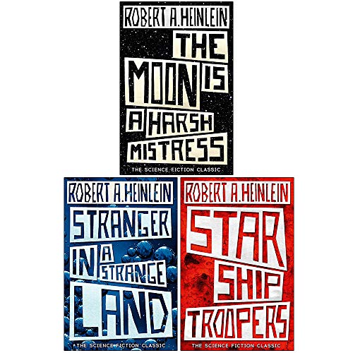 Robert A. Heinlein Collection 3 Books Set (The Moon is a Harsh Mistress, Stranger in a Strange Land, Starship Troopers)