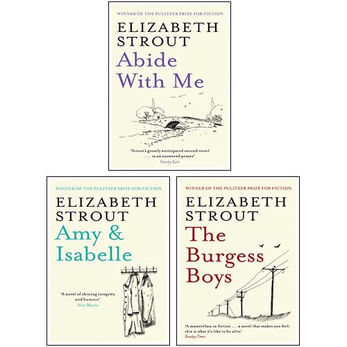 Elizabeth Strout 3 Books Collection Set (Amy & Isabelle, Abide With Me, The Burgess Boys)