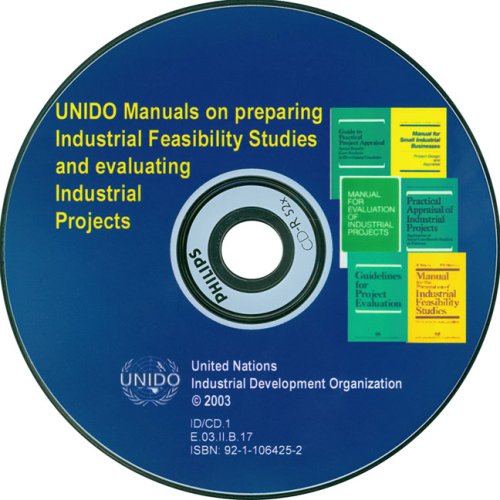 UNIDO Manuals on Preparing Industrial Feasibility Studies and Evaluating Industrial Projects