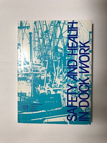 Safety and health in dock work: Code of Practice