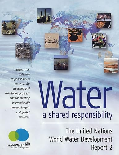 Water: a shared responsibility, the United Nations world water development report 2