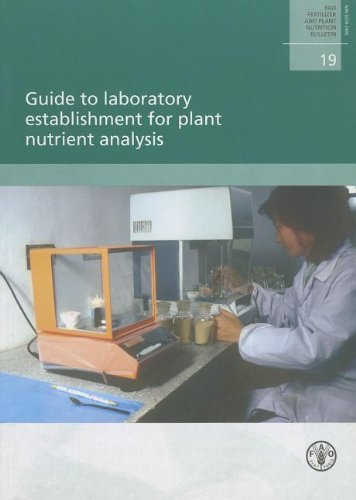 Guide to Laboratory Establishment for Plant Nutrient Analysis