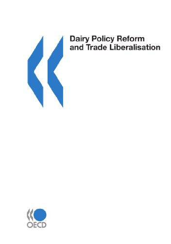 Dairy Policy Reform and Trade Liberalisation