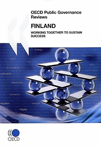 Oecd Public Governance Reviews: Finland 2010 Working Together to Sustain Success