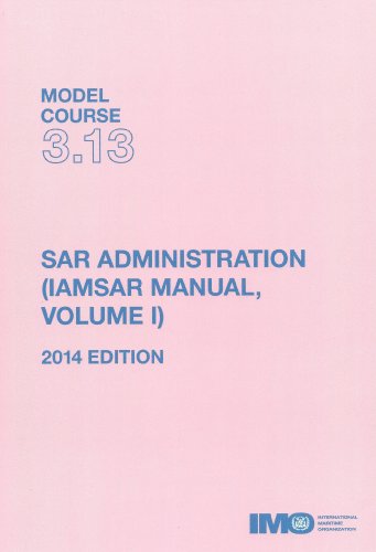 SAR administration (IAMSAR Manual Volume I) (IMO model course)