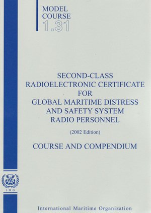 Model Course: 2nd Class Radioelectronic for Gmdss