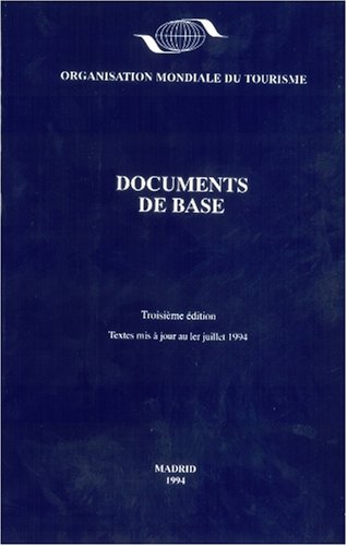 UNWTO Basic Documents - Documentos básicos de la OMT (Spanish Edition)