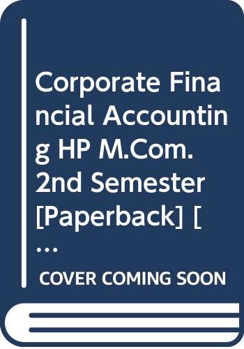 Corporate Financial Accounting HP M.Com. 2nd Semester [Paperback] [Jan 01, 2017] Jain S.P., Narang K.L.