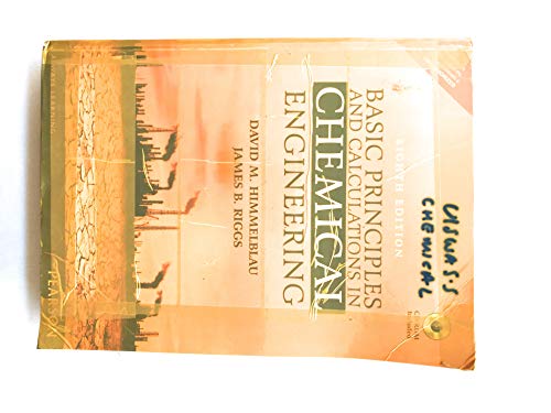 Basic Principles And Calculations In Chemical Engineering (With Cd)