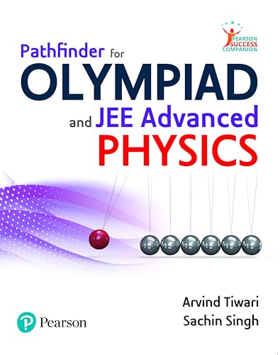Pathfinder For Olympiad And Jee (Advanced) Physics