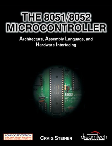 The 8051/8052 Microcontroller: Architecture, Assembly Language & H/W Interfacing
