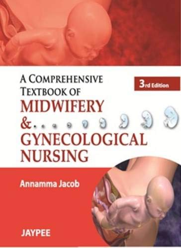 A Comprehensive Textbook of Midwifery and Gynecological Nursing