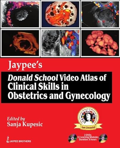 Jaypee's Donald School Video Atlas of Clinical Skills in Obstetrics and Gynecology