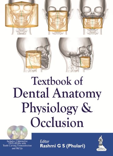 Textbook of Dental Anatomy, Physiology and Occlusion