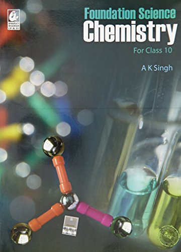 Foundation Science Chemistry for Class - 10