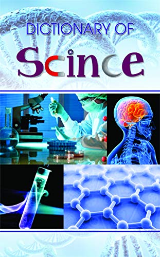 DICTIONARY OF SCIENCE (PB) [Paperback] [Jan 01, 2017] BHAWANI KUMAR