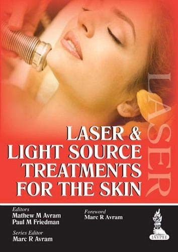 Laser and Light Source Treatments for the Skin