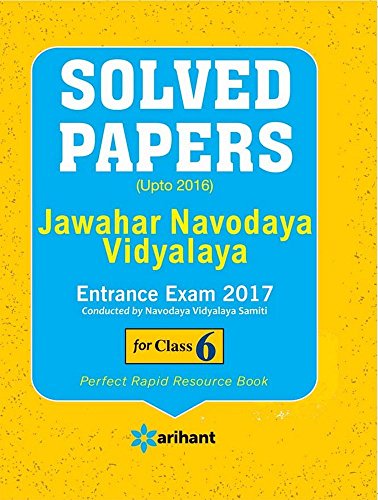 Solved Papers (Upto 2016) - Jawahar Navodaya Vidyalaya Entrance Exam 2017 for class VI