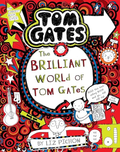 Tom Gates Book #1: The Brilliant World of Tom Gates [Paperback] [Aug 01, 2014] Tom Gates