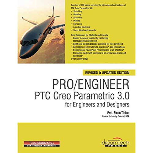 Pro / Engineer PTC Creo Parametric 3.0 for Engineers and Designers