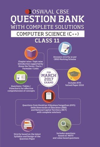 Oswaal CBSE CCE Question Bank with Complete Solutions for Class 11 Computer Science C++(for 2017 Exams) (Old Edition)