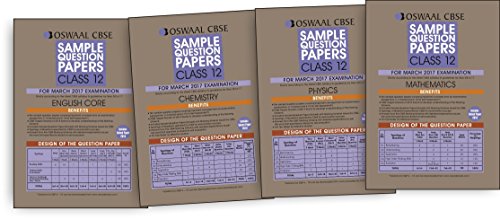 Oswaal CBSE Sample Question Papers for English Core, Physics, Chemistry & Mathematics. for Class 12 (2017 Exams)