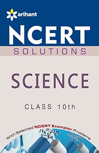 NCERT Solutions - Science for Class X [Paperback] [Jan 01, 2014] Kanchan Upreti (Author), Geetika Khanna (Author), S K Singh (Author)