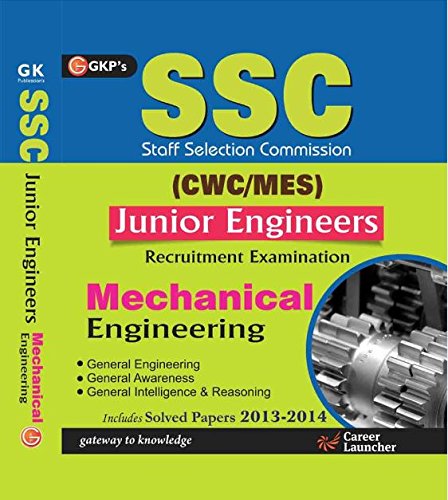 Ssc Cwc/Mes 2015 Mechanical Engineering (Junior Engineering Recruitment Exam) Includes Solved Paper 2013-2014: Mechanical Engineer - Junior Engineering Recruitment Exam (Old Edition) [Paperback]