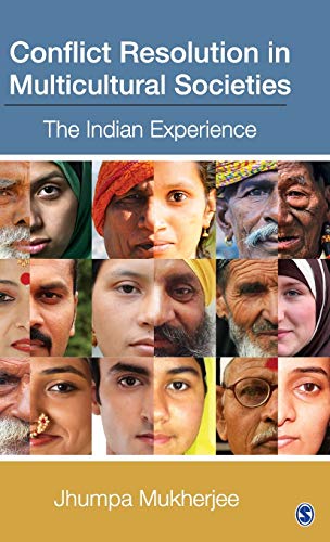 Conflict Resolution in Multicultural Societies: The Indian Experience