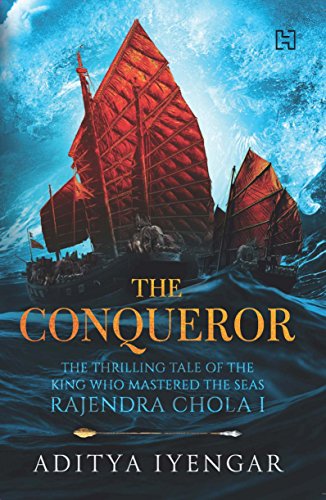 The Conqueror (Rajendra Chola)