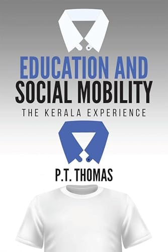 Education and Social Mobility: The Kerala Experience