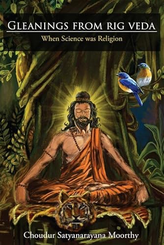 Gleanings from Rig Veda : When Science was Religion