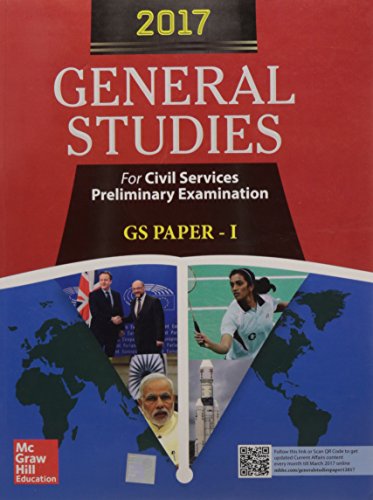 General Studies Paper I 2017: for Civil Services Preliminary Examination