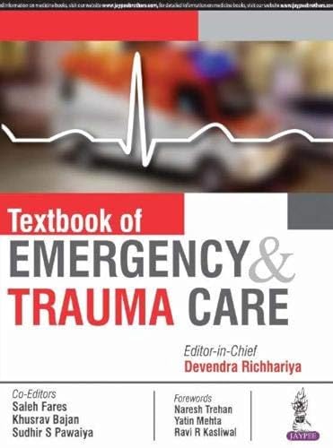 Textbook of Emergency and Trauma Care