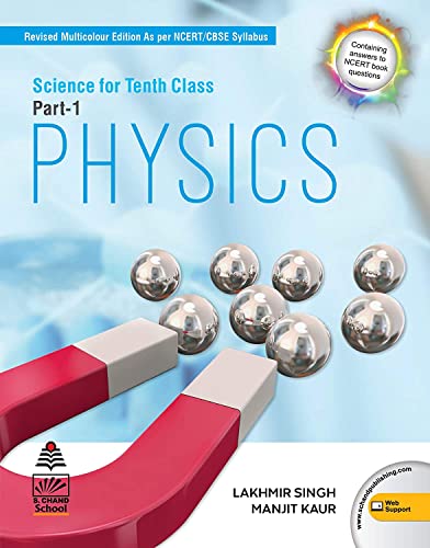 Science for Class 10 Part-1 Physics by Lakhmir Singh (2020-2021 Examination)