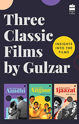 Three Classic Films by Gulzar: Insights into the Films